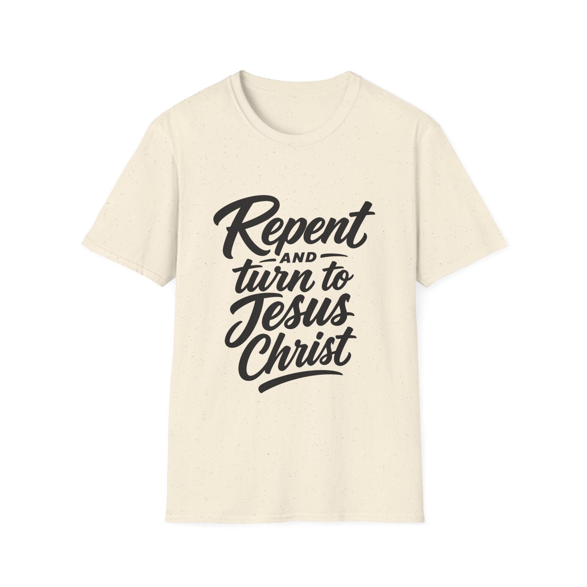 Repent and turn to jesus christ bible verse T-Shirt