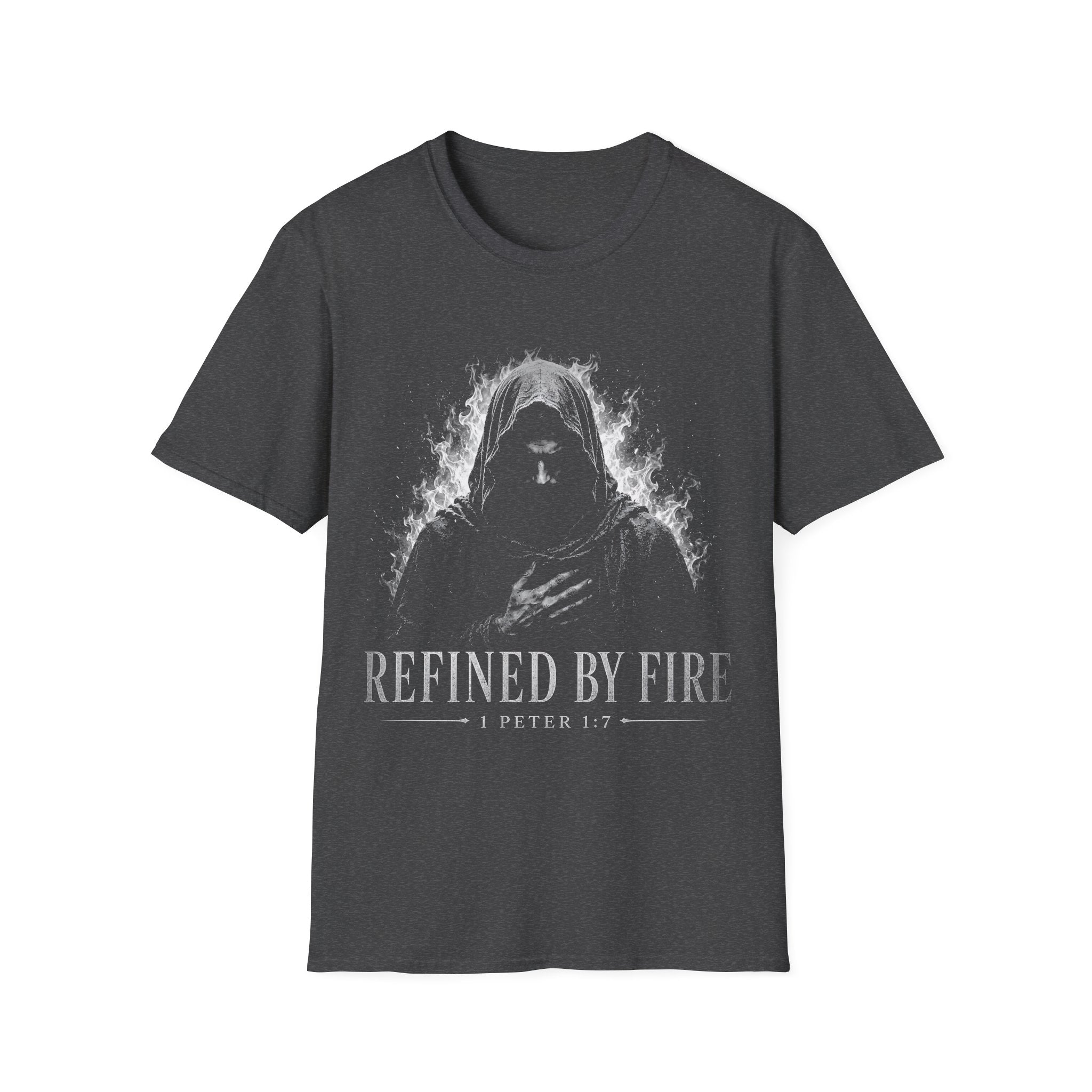 Refined By Fire 1 Peter 1 7 Christian Warrior Faith Bible Verse Scripture T-Shirt