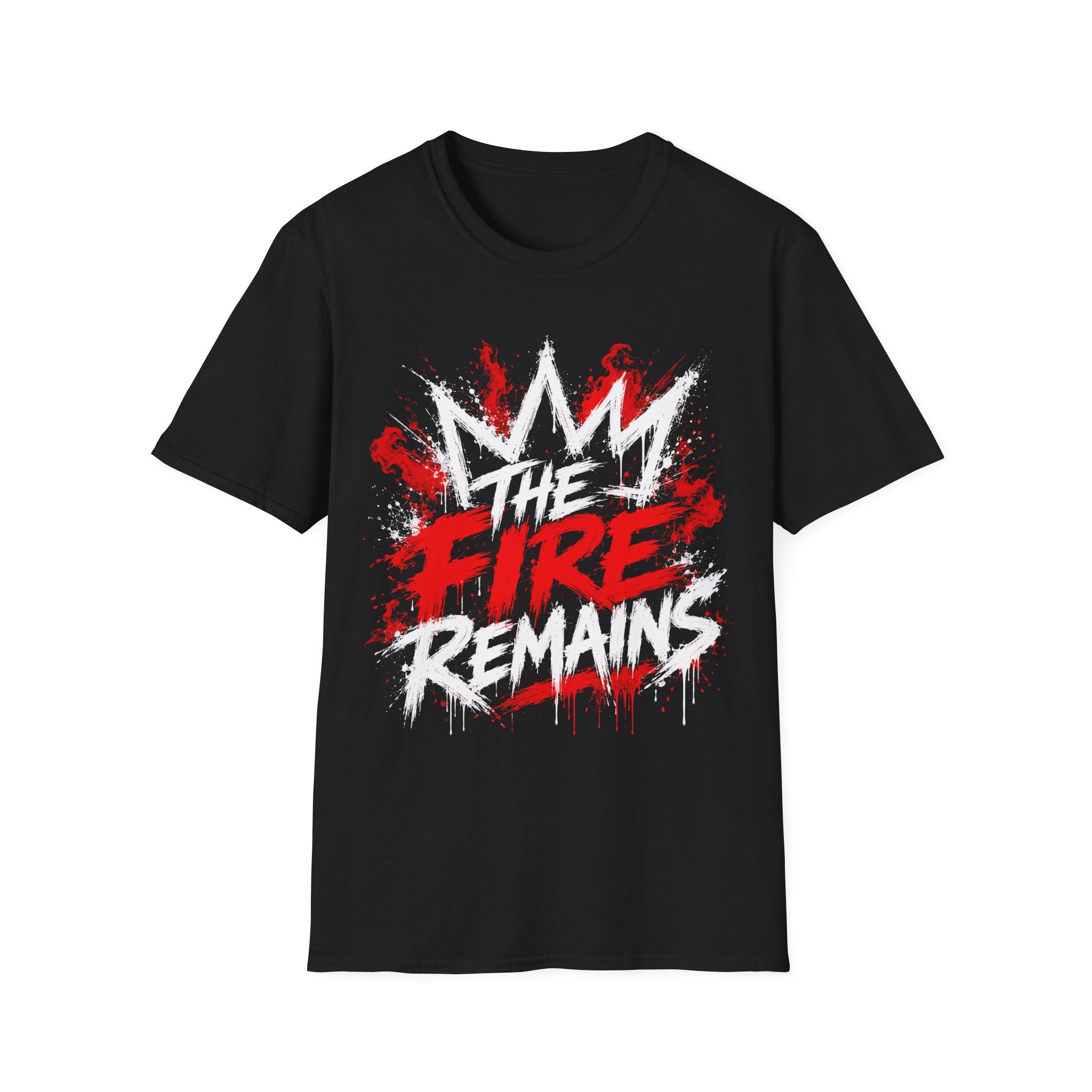 The Fire Remains Crown Graffiti Motivation For Athletes Gamers Rock And Metal Fans T-Shirt
