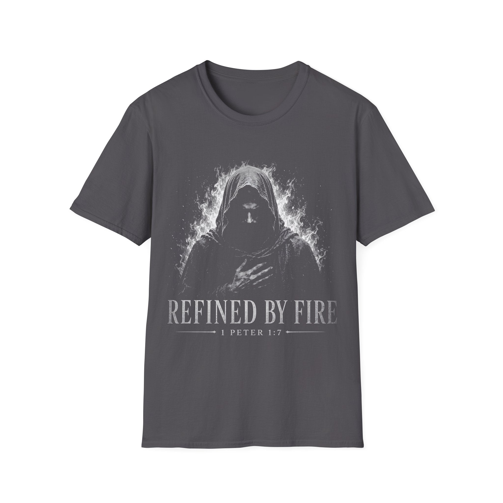 Refined By Fire 1 Peter 1 7 Christian Warrior Faith Bible Verse Scripture T-Shirt