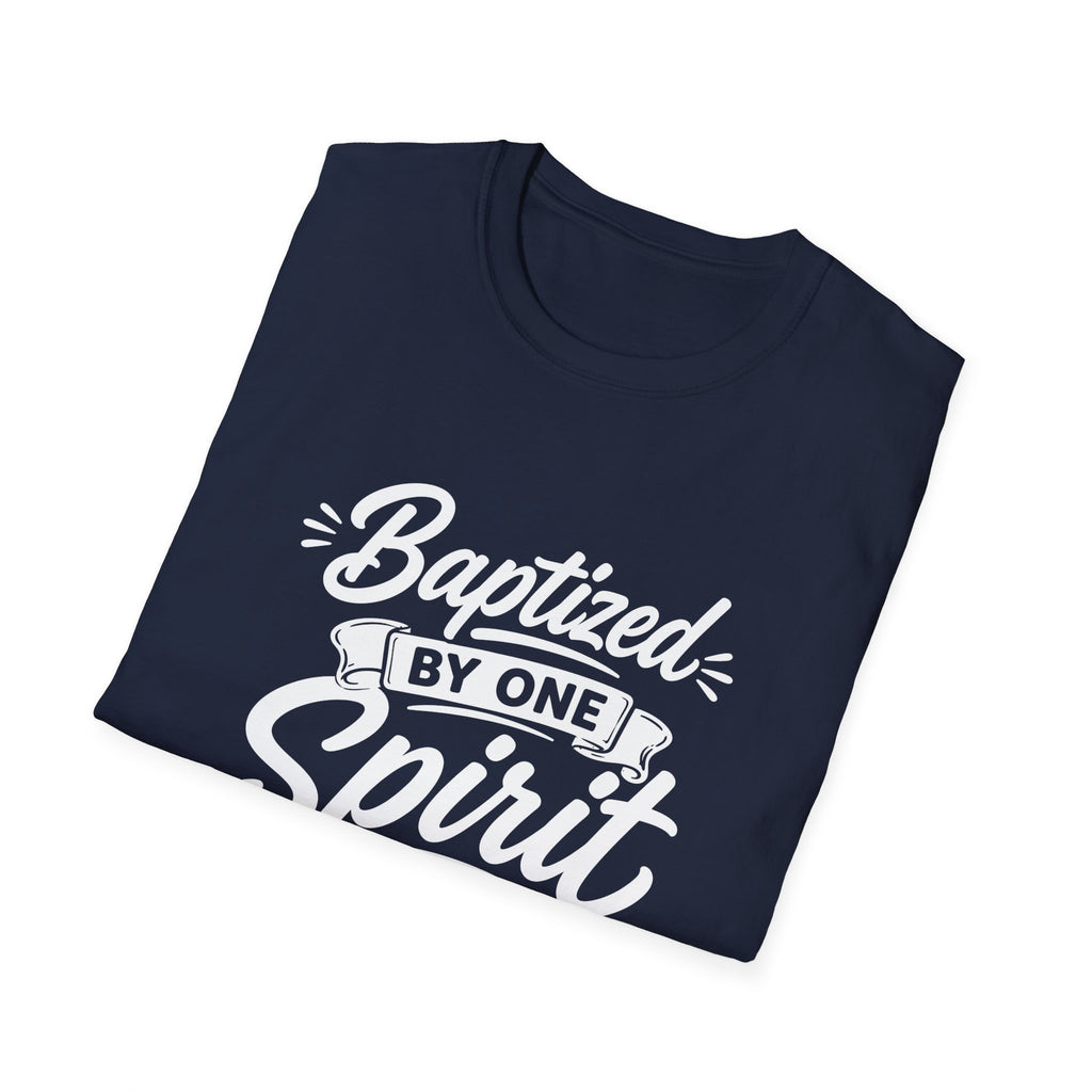 Baptized by one spirit into one body christian baptism holy spirit church unity T-Shirt