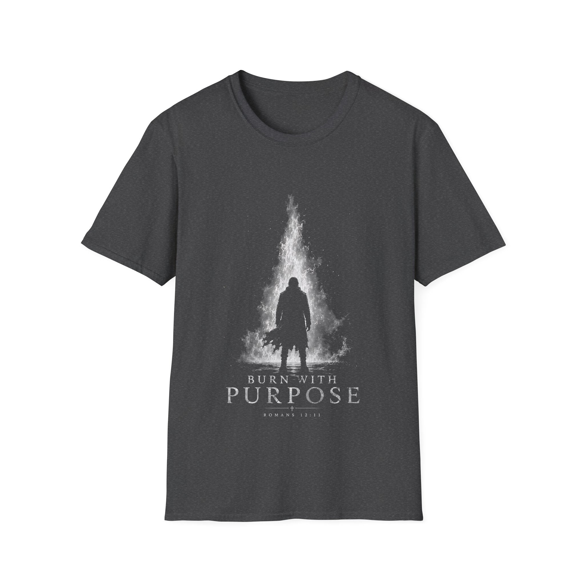 Burn With Purpose Romans 12 11 Christian Fire Scripture Verse Faith Motivation T-Shirt