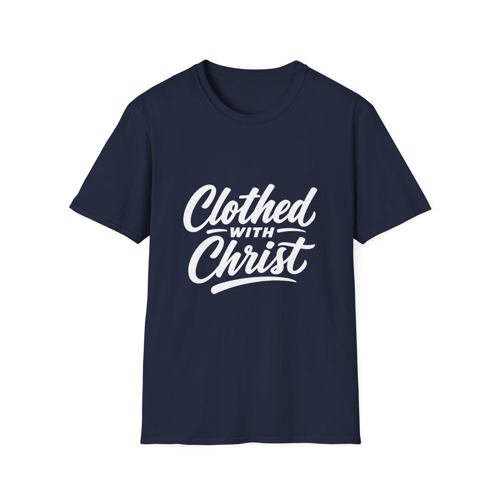 Clothed with christ christian faith bible verse typography for believers church youth group and christian streetwear T-Shirt