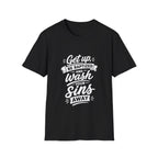 Get up be baptized and wash your sins away bible verse christian baptism T-Shirt