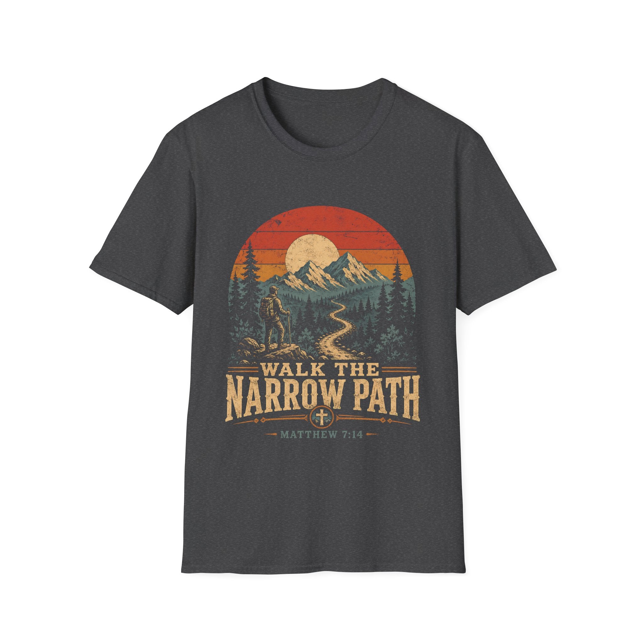 Walk The Narrow Path Matthew 714 Christian Hiking Scripture Art Mountain Trail Sunset Landscape Faith Outdoors T-Shirt