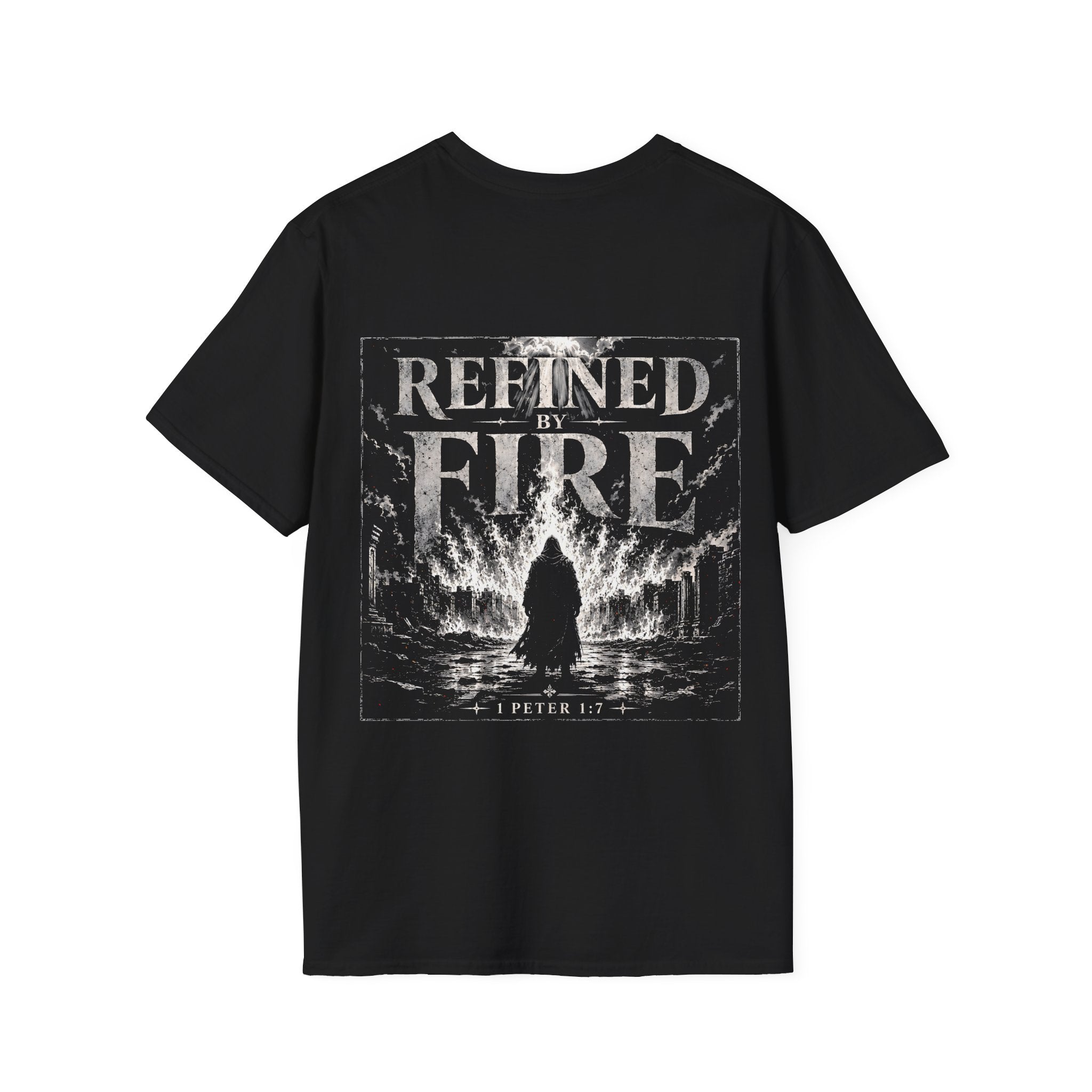 Refined By Fire 1 Peter 1 7 Christian Bible Verse Faith Through Trials Scripture Inspiration T-Shirt
