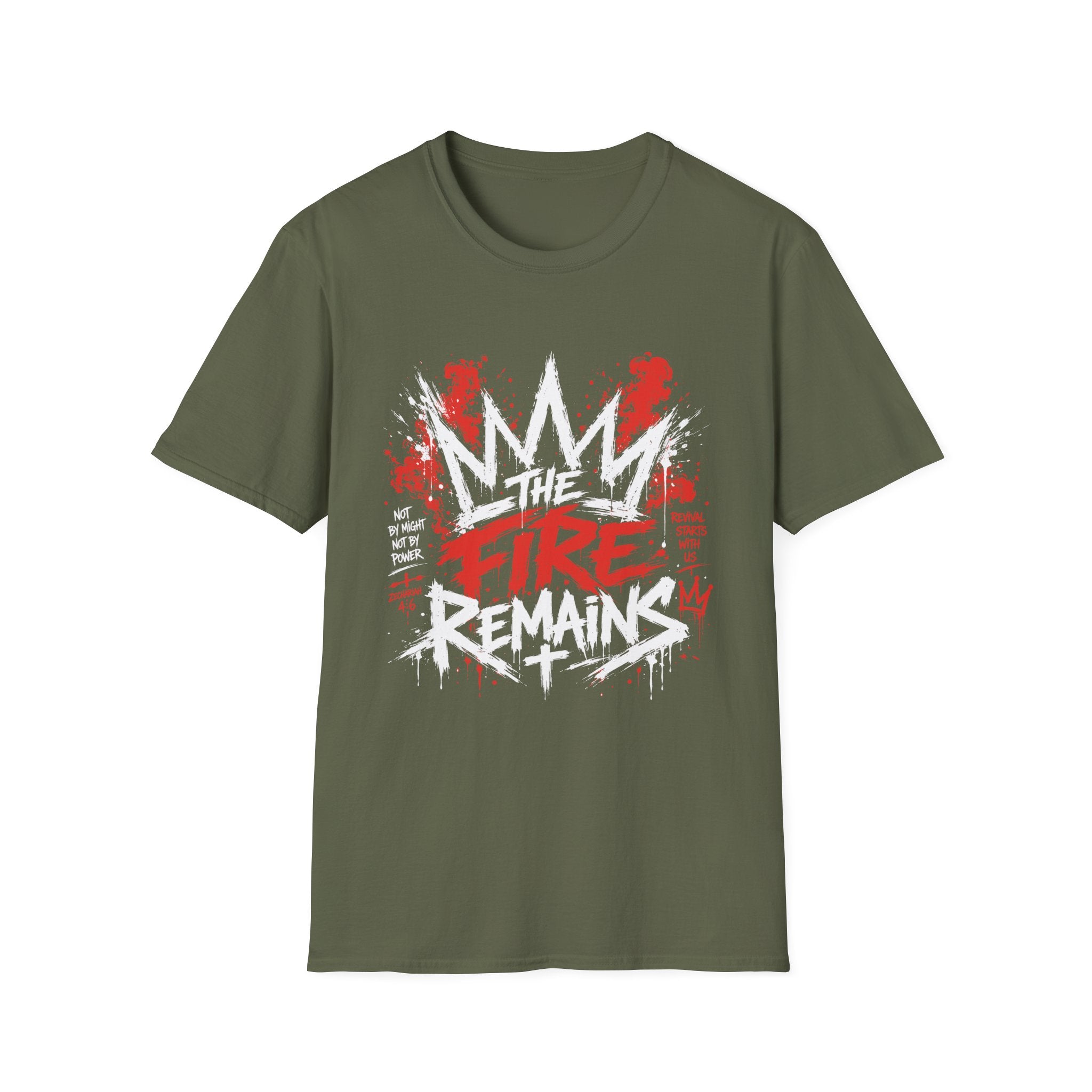 The Fire Remains Christian Revival Zechariah 4 6 Not By Might Not By Power T-Shirt