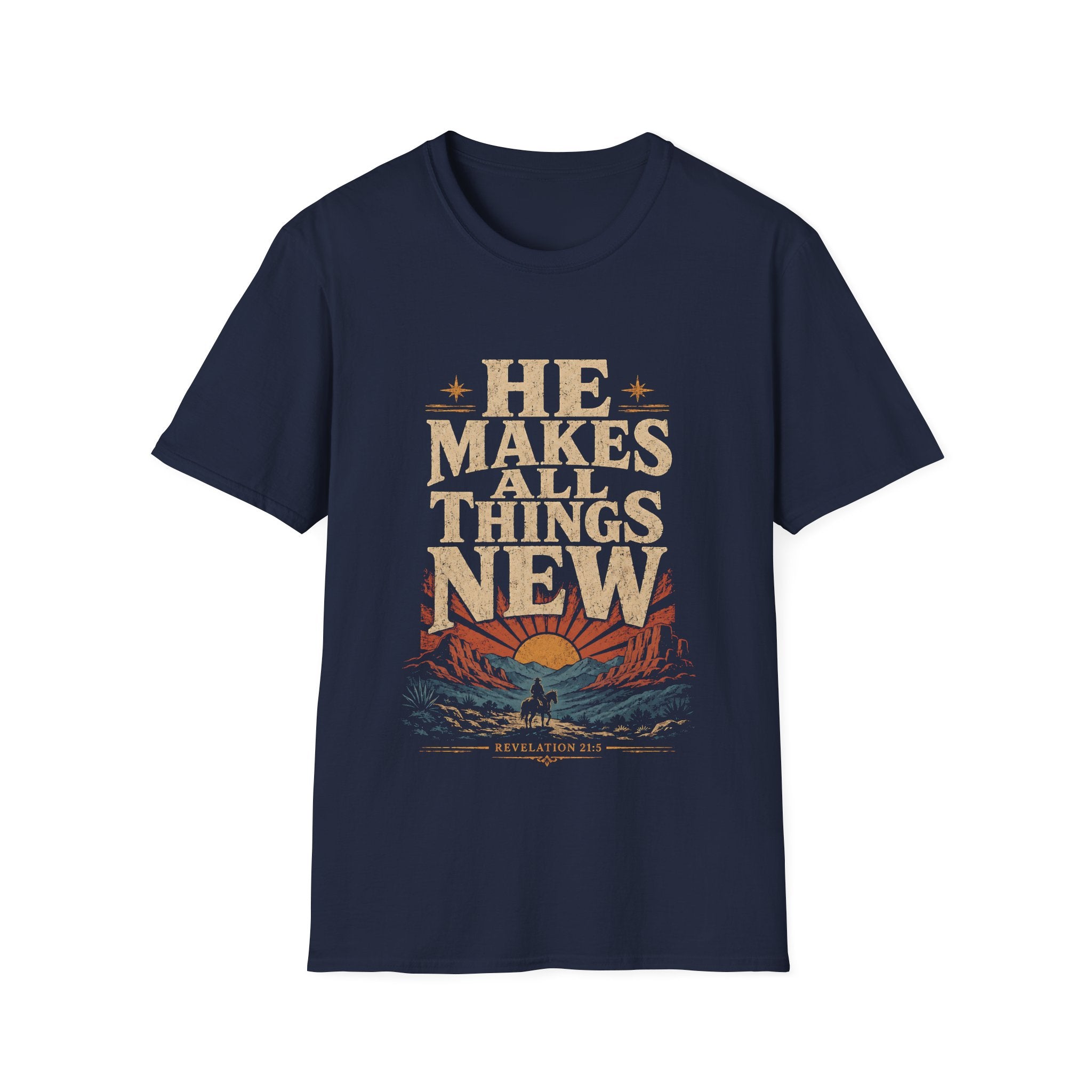 He Makes All Things New Revelation 21 5 Western Christian Cowboy Sunrise Bible Verse T-Shirt