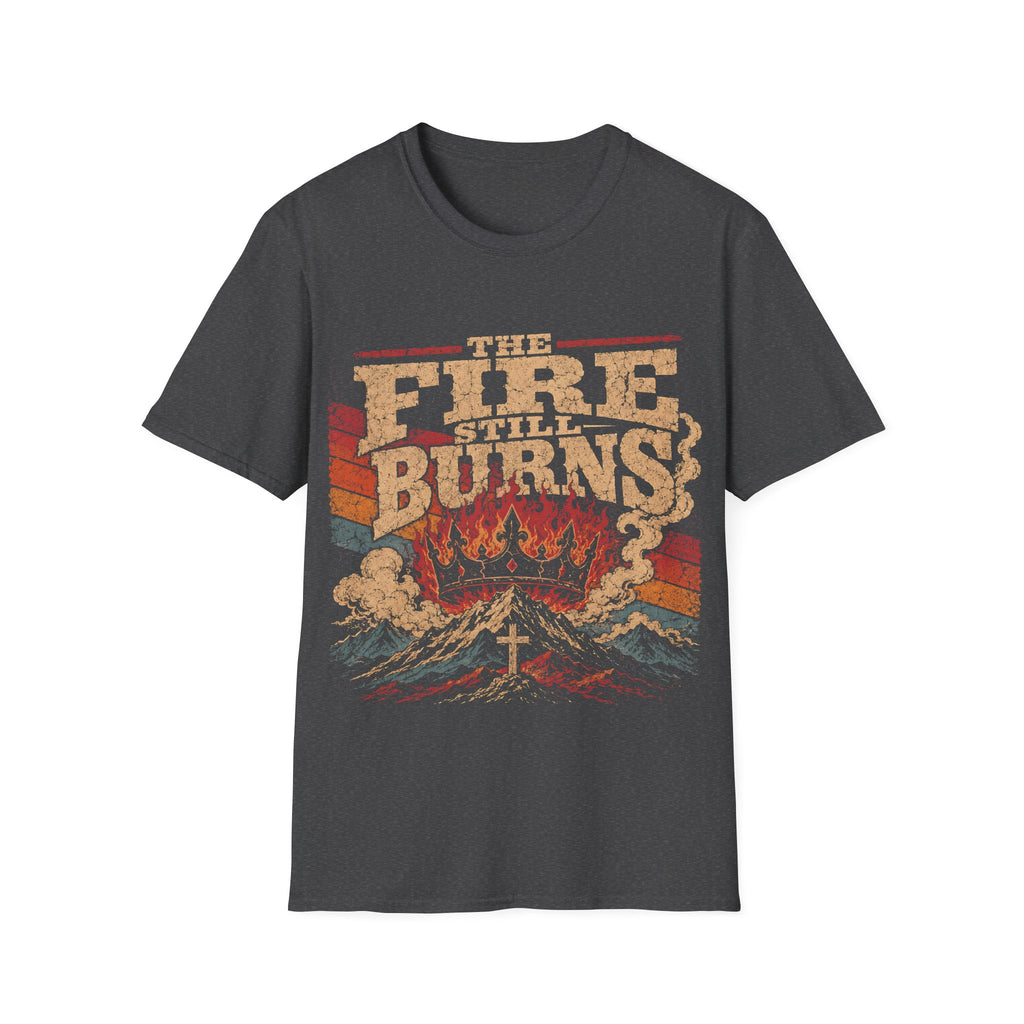The Fire Still Burns Christian Revival Cross Crown Retro Vintage Faith Jesus T-Shirt