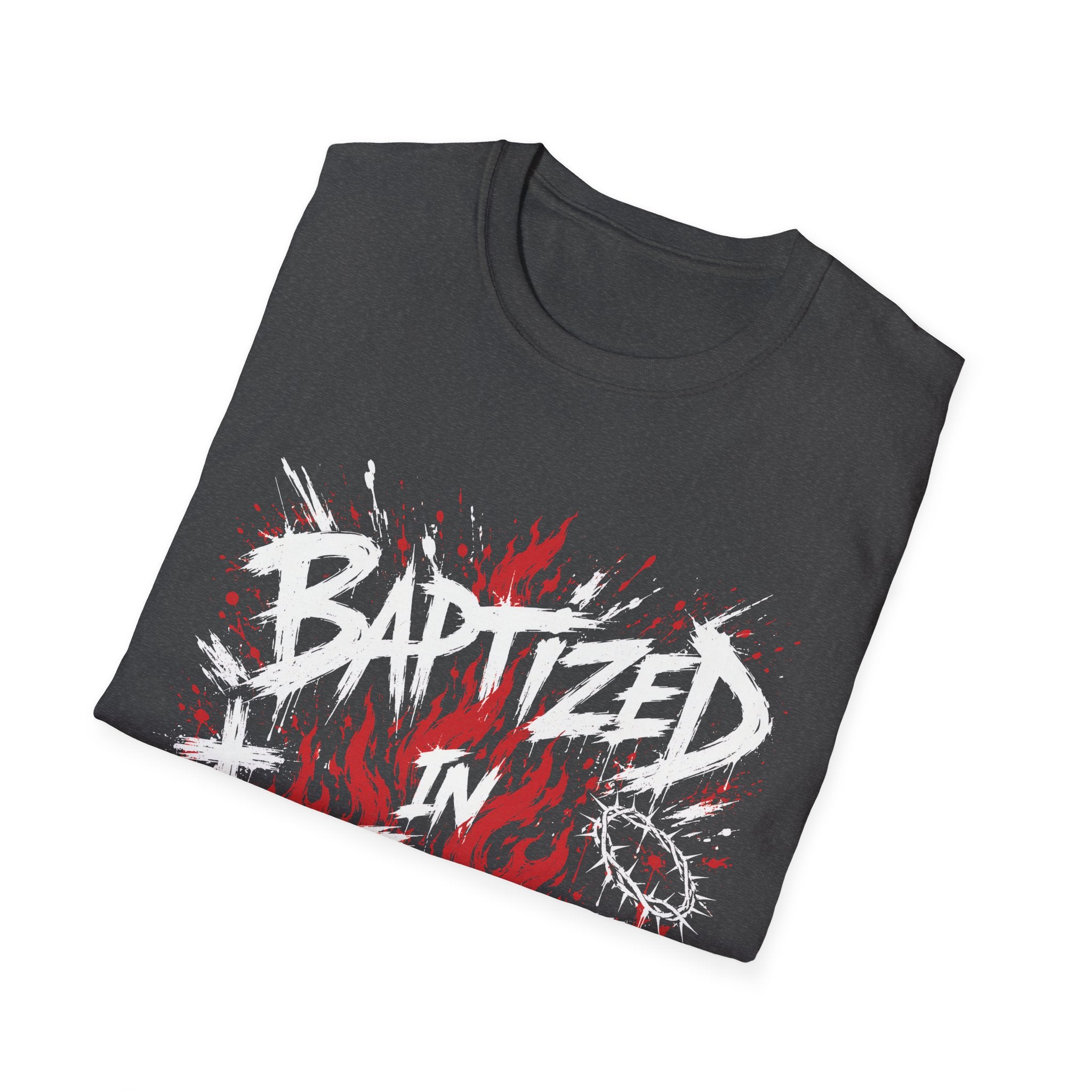 Baptized In Fire Christian Faith Revival Cross Crown Of Thorns Flame T-Shirt