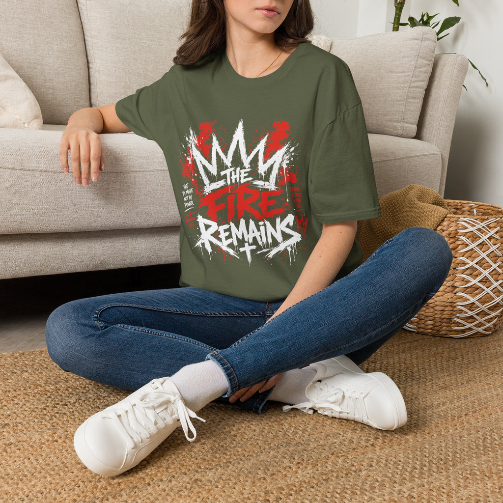 The Fire Remains Christian Revival Zechariah 4 6 Not By Might Not By Power T-Shirt