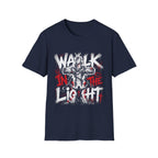 Walk In The Light Christian Cross Art Jesus Faith Spiritual Warfare Scripture Inspired T-Shirt