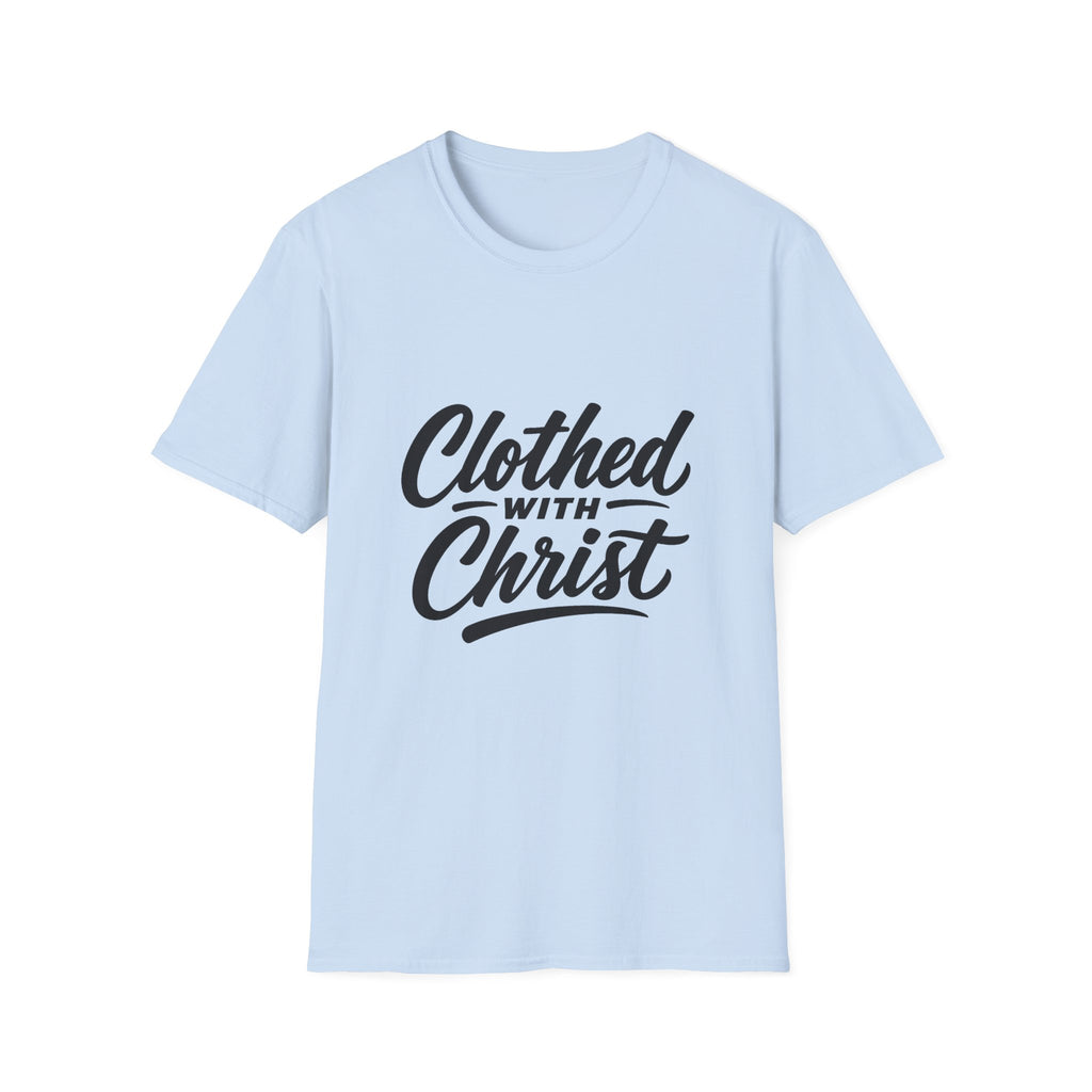 Clothed with christ christian faith bible verse typography for believers church youth group and christian streetwear T-Shirt