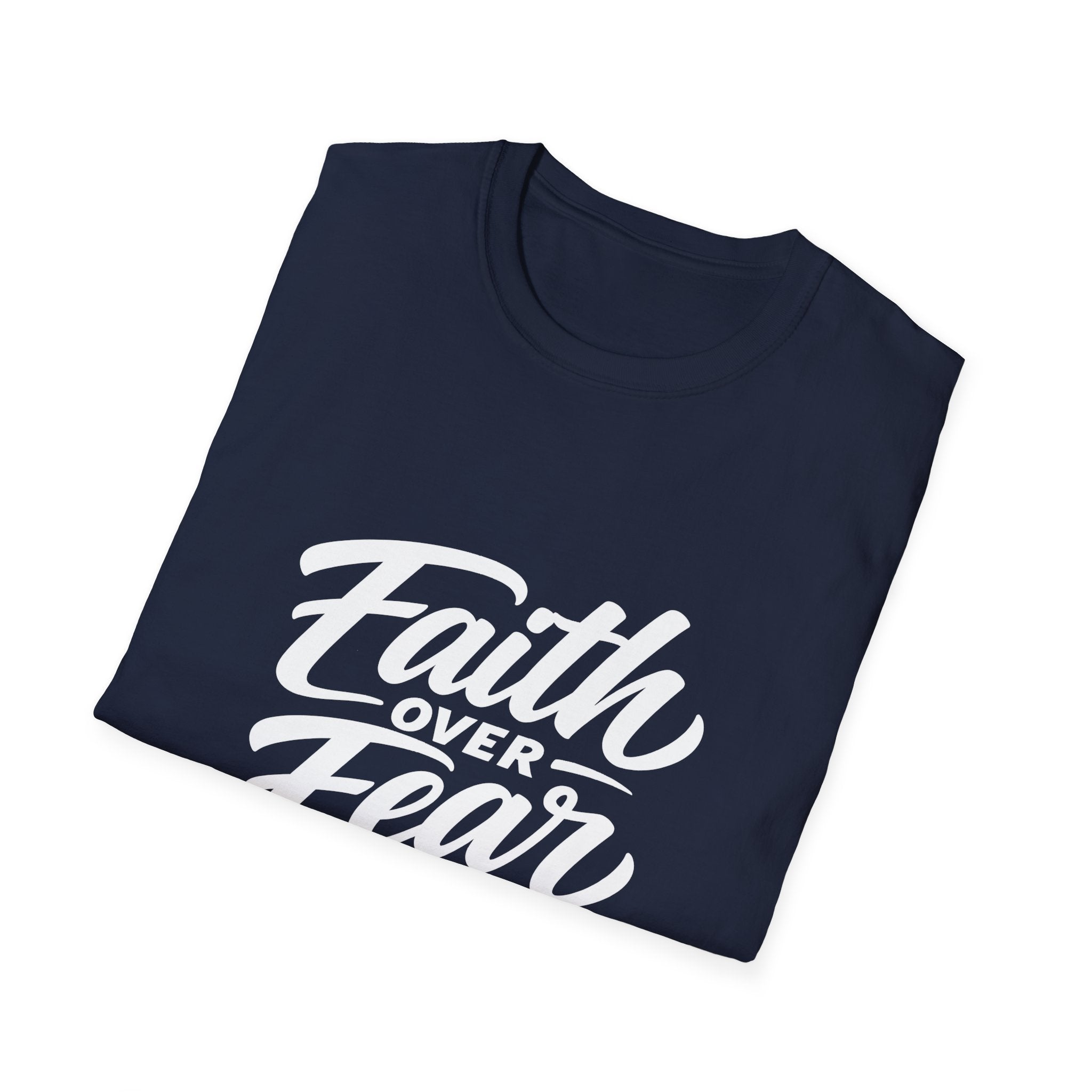 Faith over fear christian encouragement message for believers and church youth bible verse inspiration T-Shirt