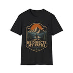 He Directs My Paths Proverbs 3 6 Christian Hiking Mountain Bible Verse Outdoor Faith Landscape T-Shirt