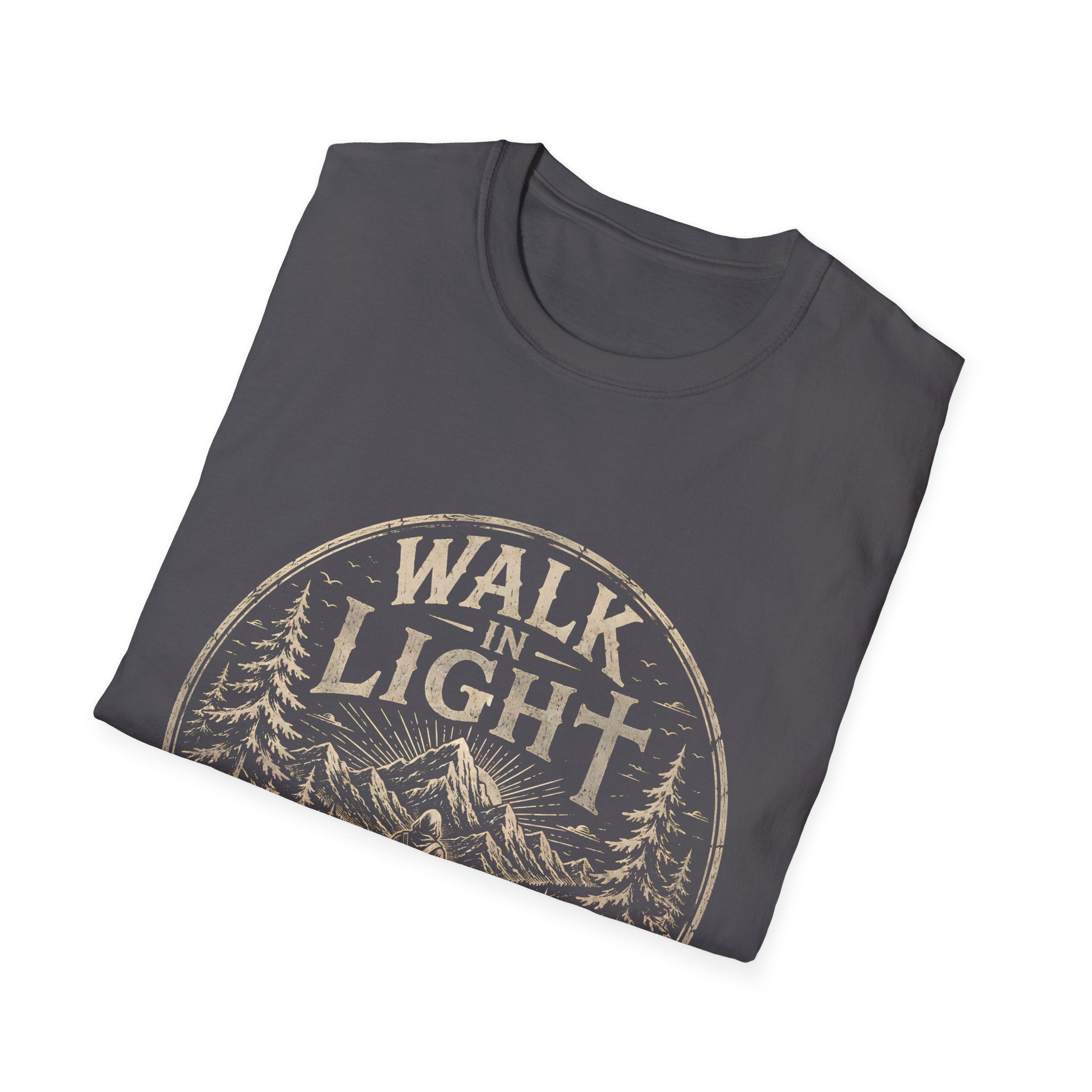 Walk In Light Ephesians 5 8 Christian Hiking Scripture Mountain Forest Adventure Faith Outdoors Bible Verse T-Shirt
