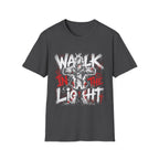 Walk In The Light Christian Cross Art Jesus Faith Spiritual Warfare Scripture Inspired T-Shirt