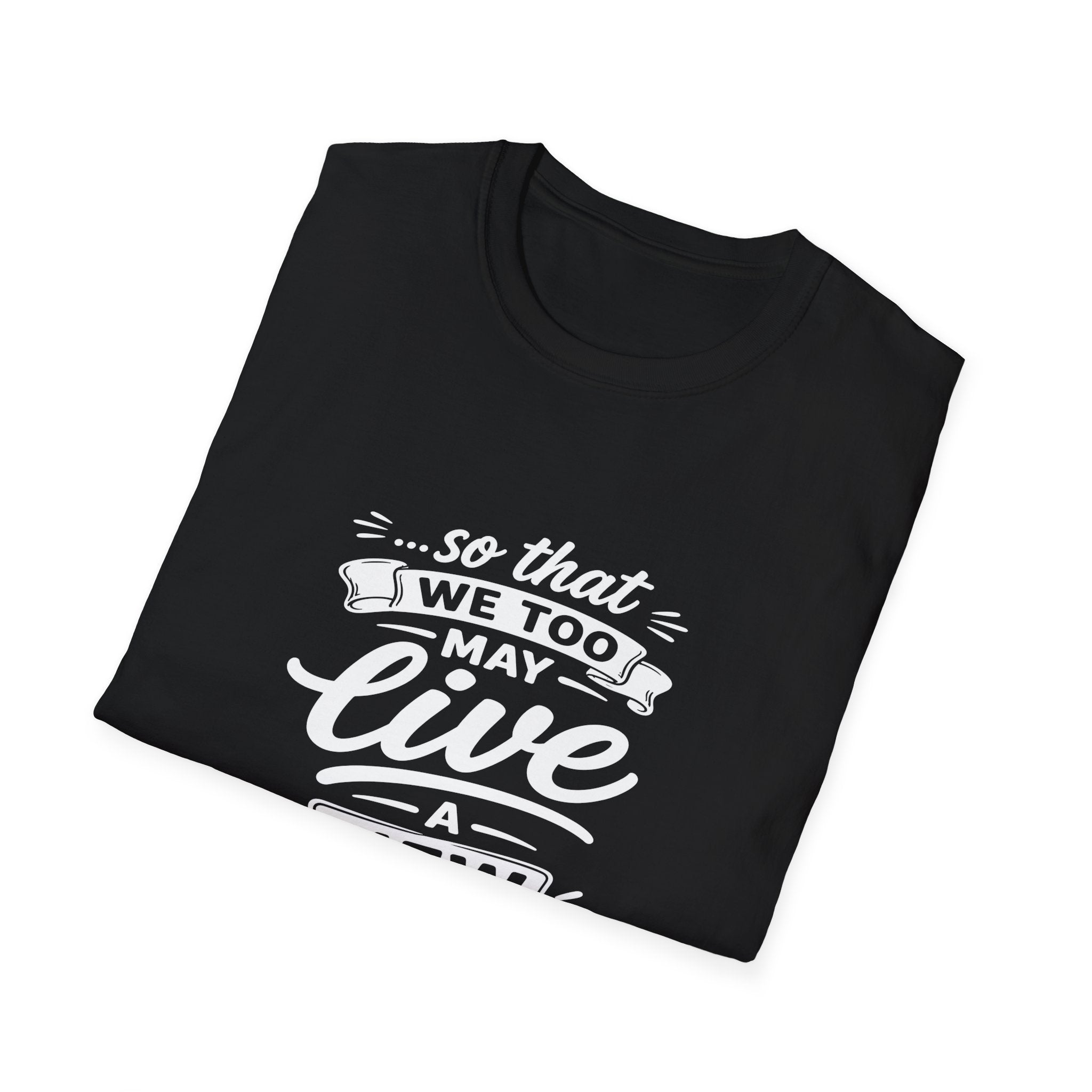 So that we too may live a new life christian bible verse faith renewal inspiration T-Shirt