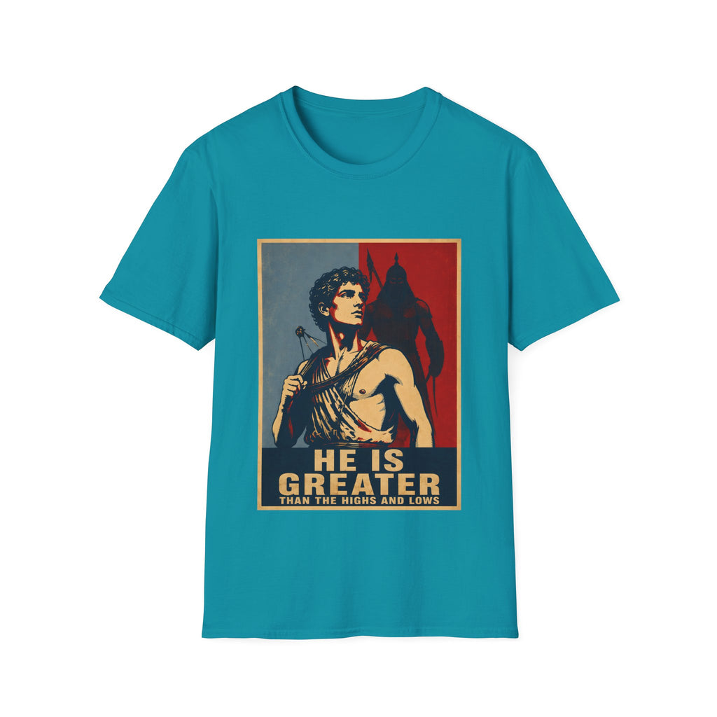 He Is Greater Than The Highs And Lows Christian David And Goliath Warrior Faith Inspirational T-Shirt