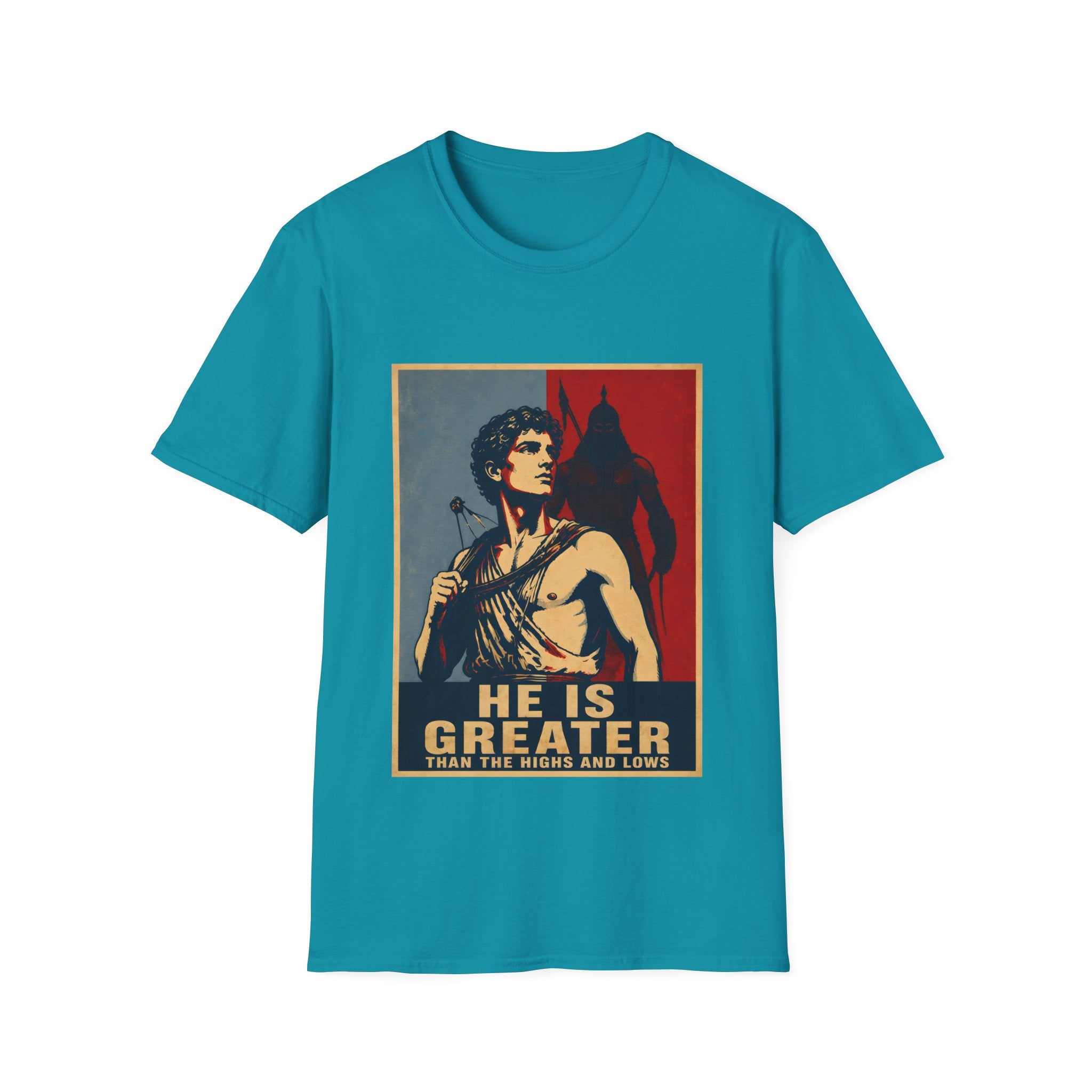 He Is Greater Than The Highs And Lows Christian David And Goliath Warrior Faith Inspirational T-Shirt
