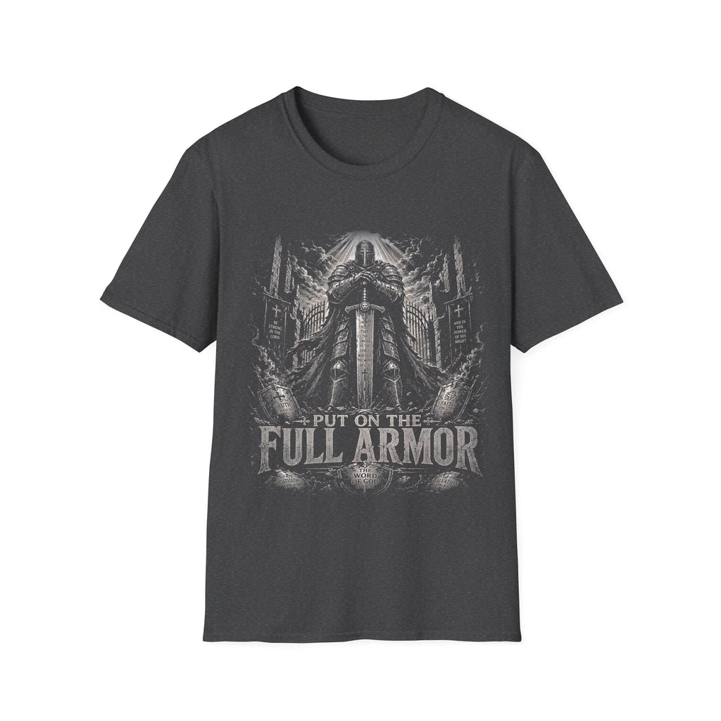 Put On The Full Armor The Word Of God Christian Knight Spiritual Warfare Armor Of God T-Shirt