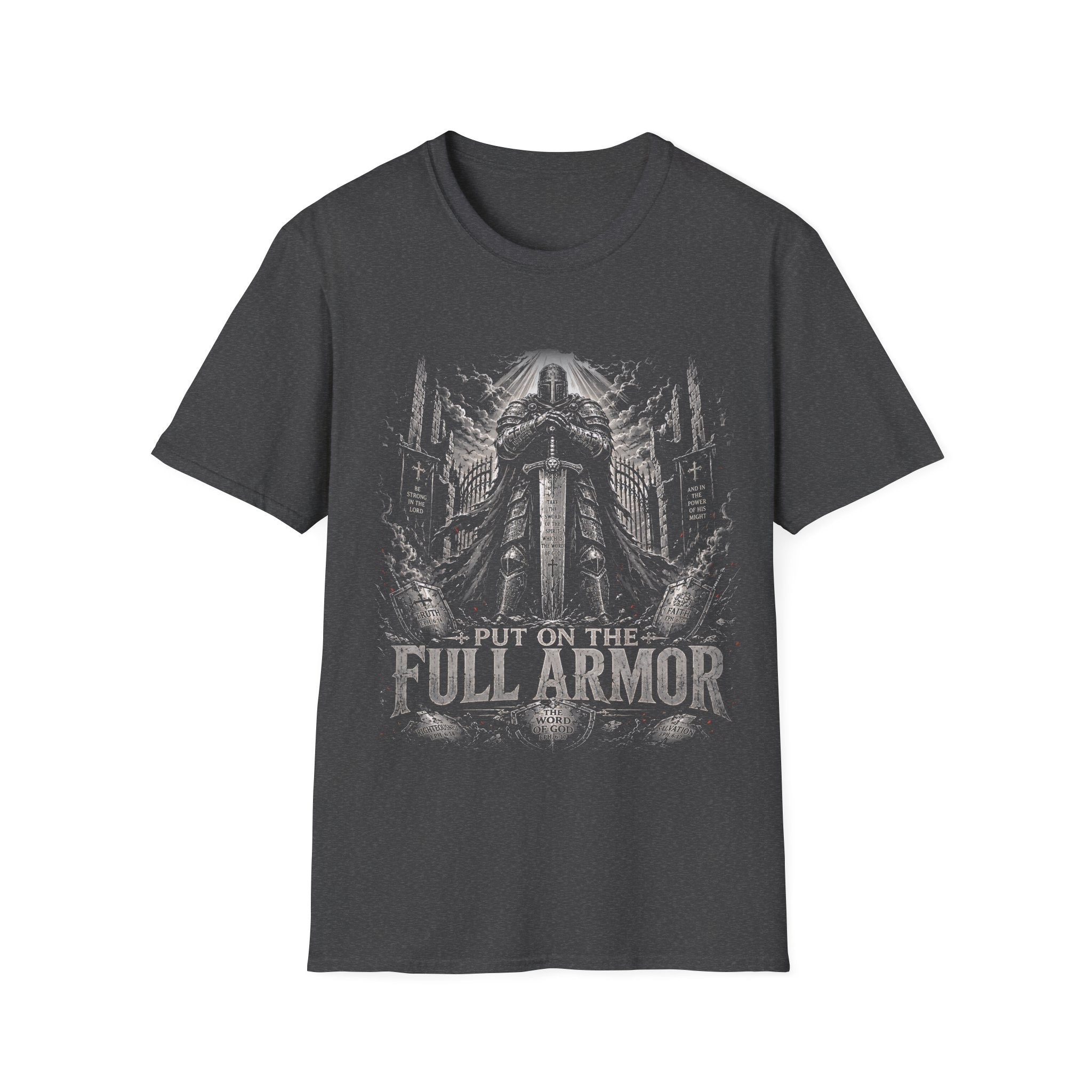 Put On The Full Armor The Word Of God Christian Knight Spiritual Warfare Armor Of God T-Shirt