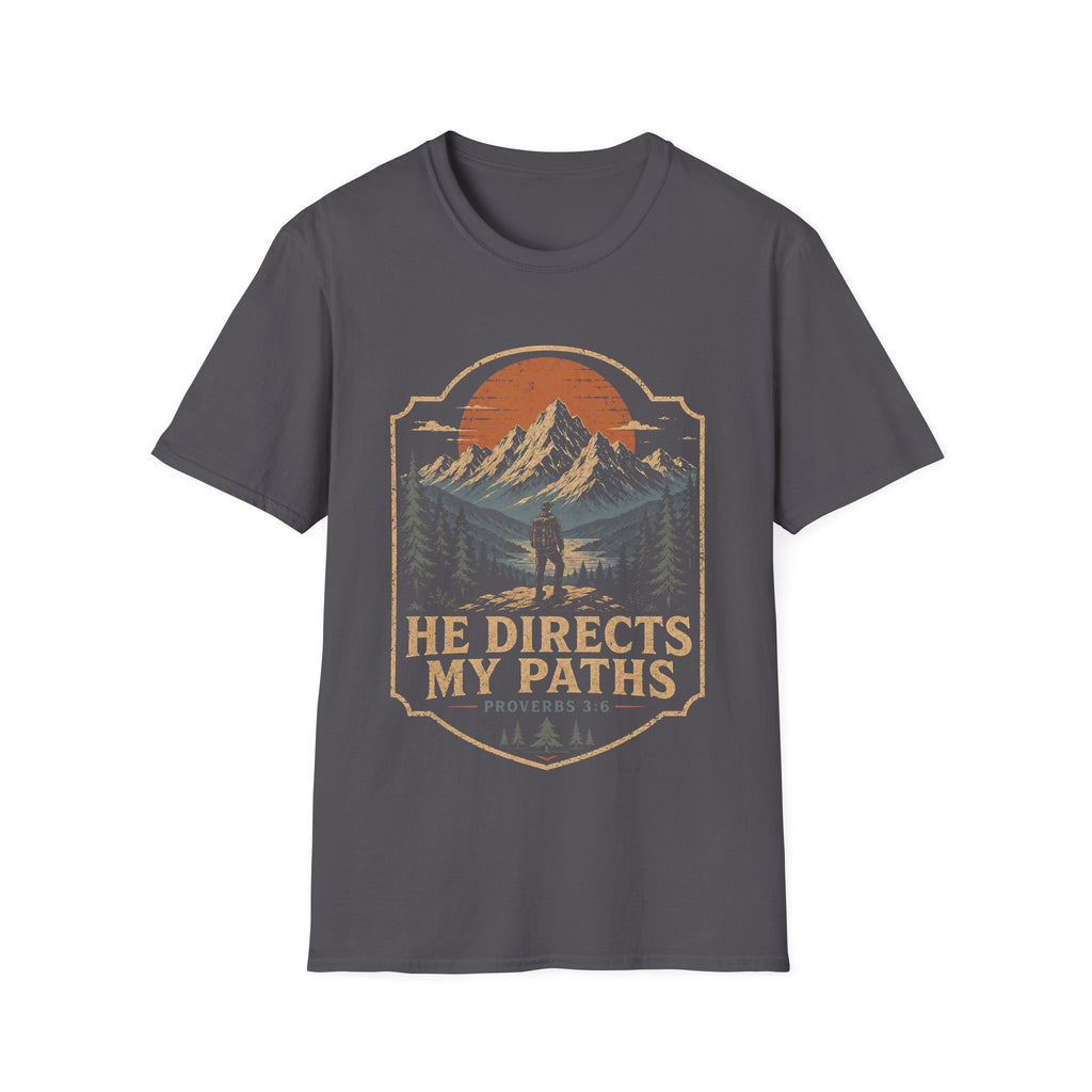 He Directs My Paths Proverbs 3 6 Christian Hiking Mountain Bible Verse Outdoor Faith Landscape T-Shirt