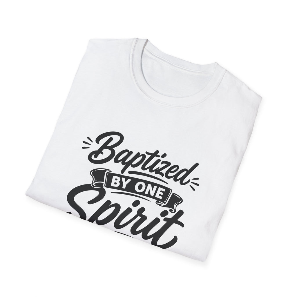 Baptized by one spirit into one body christian T-Shirt