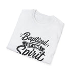 Baptized by one spirit into one body christian T-Shirt