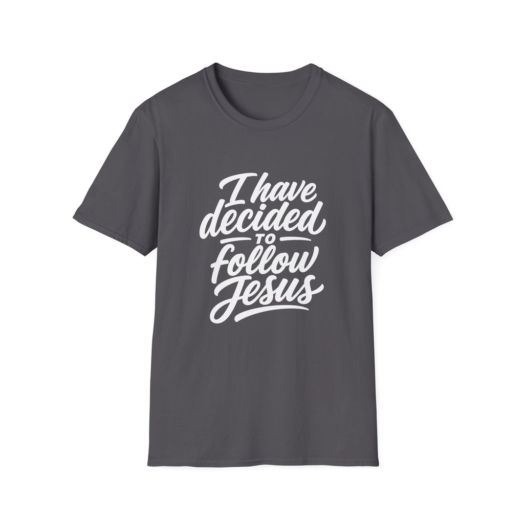 I have decided to follow jesus christian faith statement for believers and new converts T-Shirt