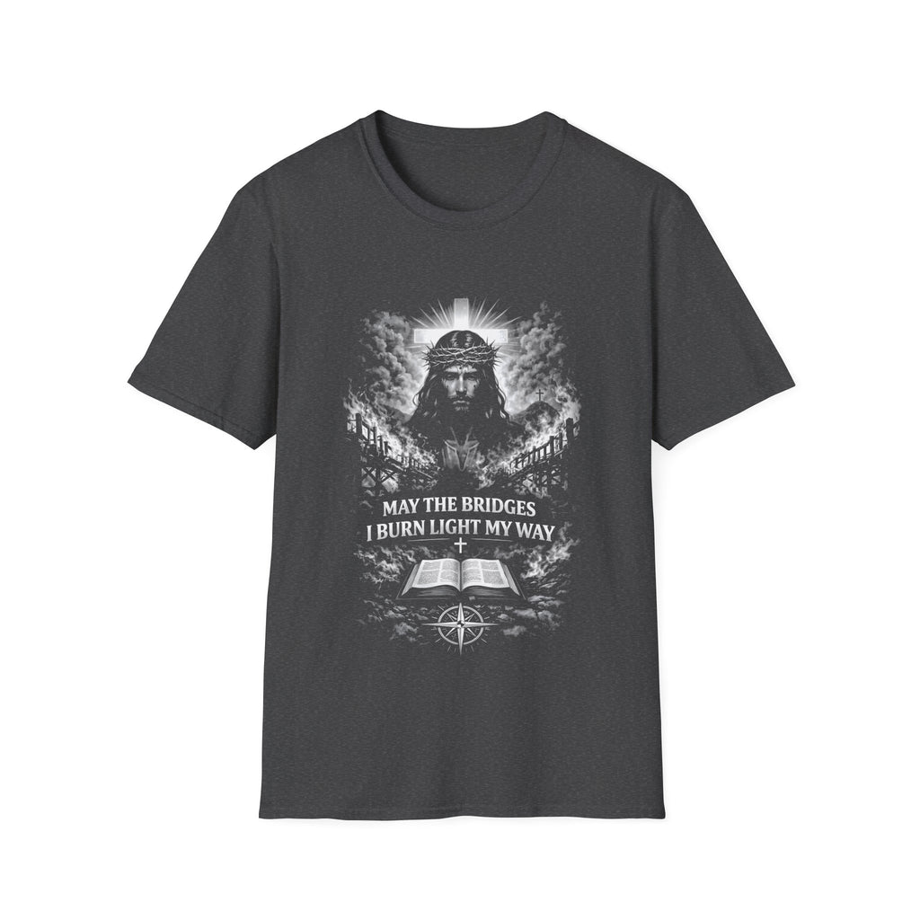 May the bridges i burn light my way jesus cross bible compass christian faith T-Shirt