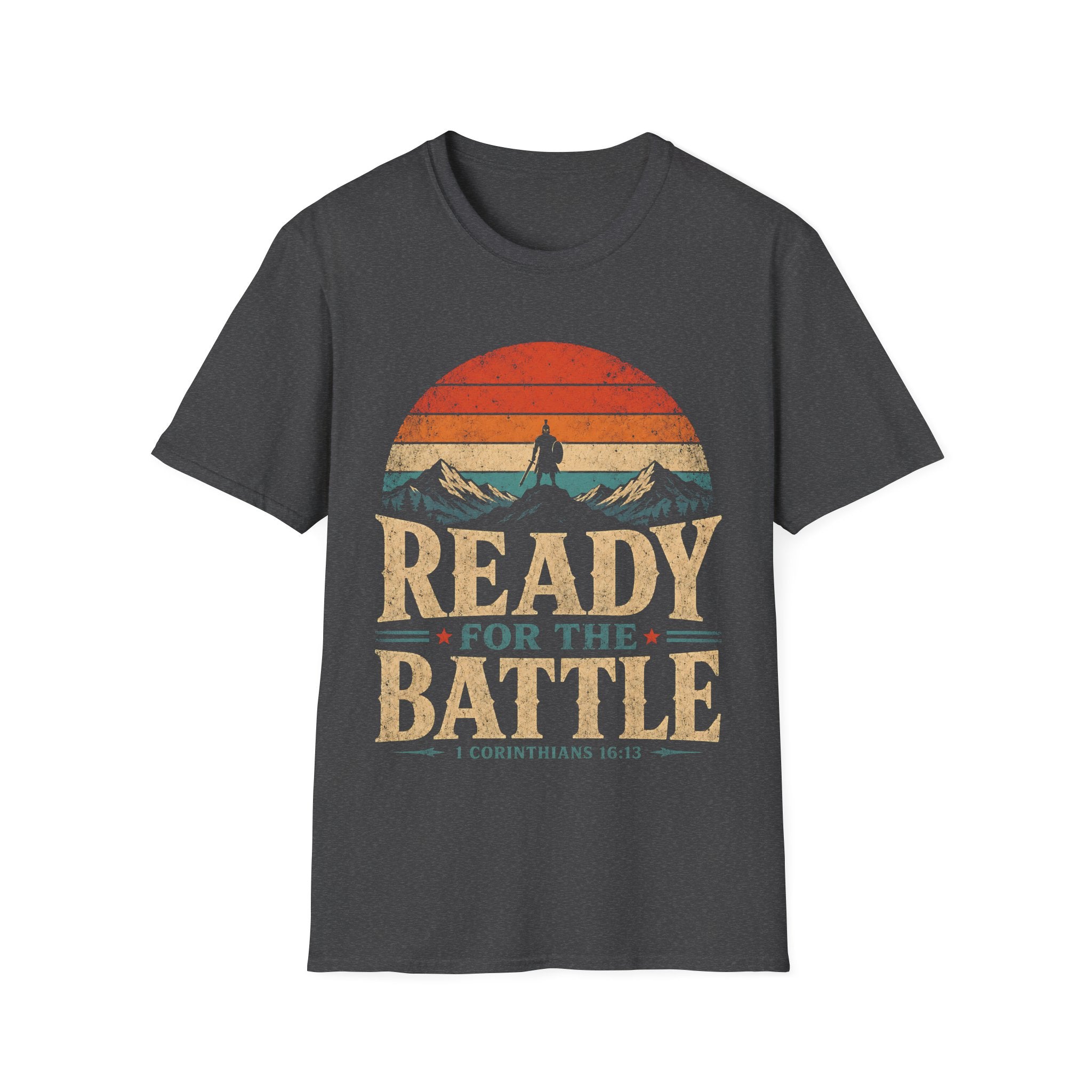 Ready For The Battle 1 Corinthians 16 13 Christian Warrior Mountain Sunset T-Shirt