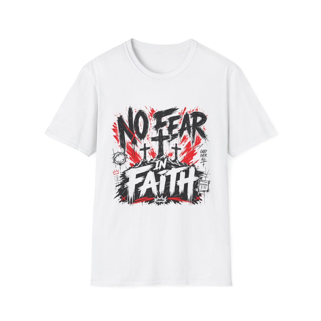 No Fear In Faith God Over All Romans 8 31 Christian Cross Victory T-Shirt