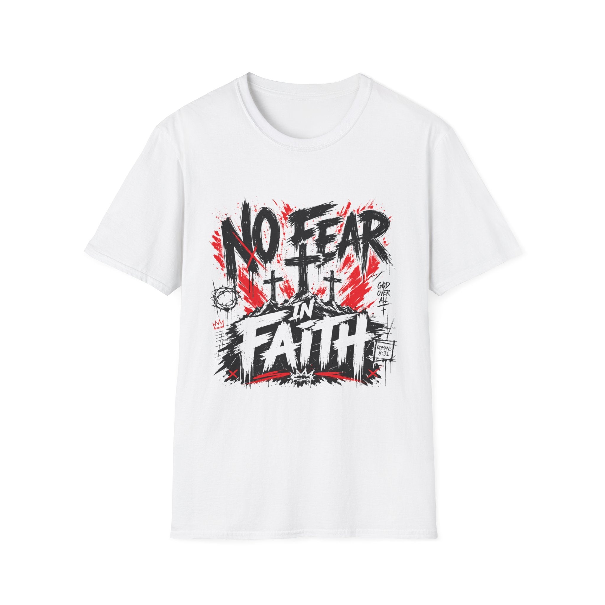 No Fear In Faith God Over All Romans 8 31 Christian Cross Victory T-Shirt