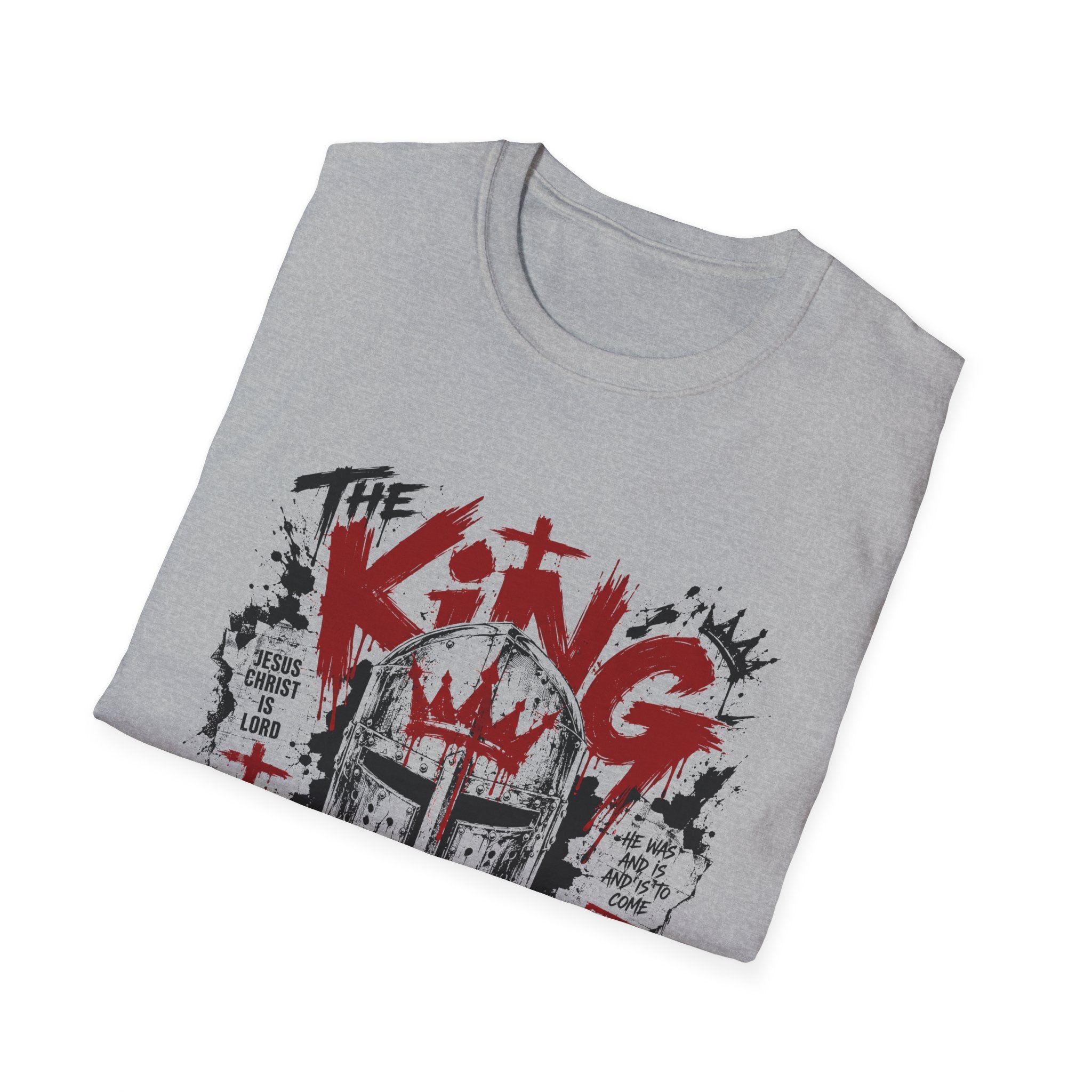 The King Still Reigns Christian Warrior Jesus Christ Is Lord Revelation 1 8 T-Shirt
