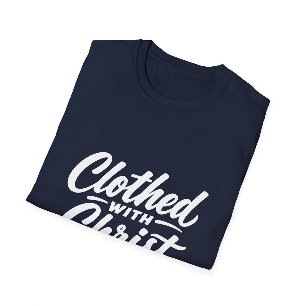 Clothed with christ christian faith bible verse typography for believers church youth group and christian streetwear T-Shirt