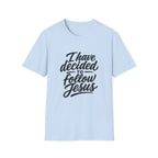 I have decided to follow jesus christian faith T-Shirt