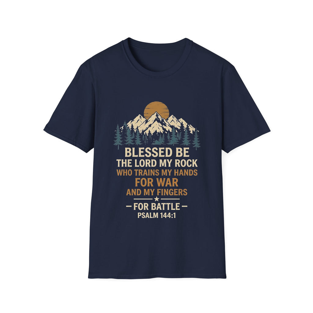 Blessed Be The Lord My Rock Who Trains My Hands For War And My Fingers For Battle Psalm 144 1 Christian Warrior Verse T-Shirt