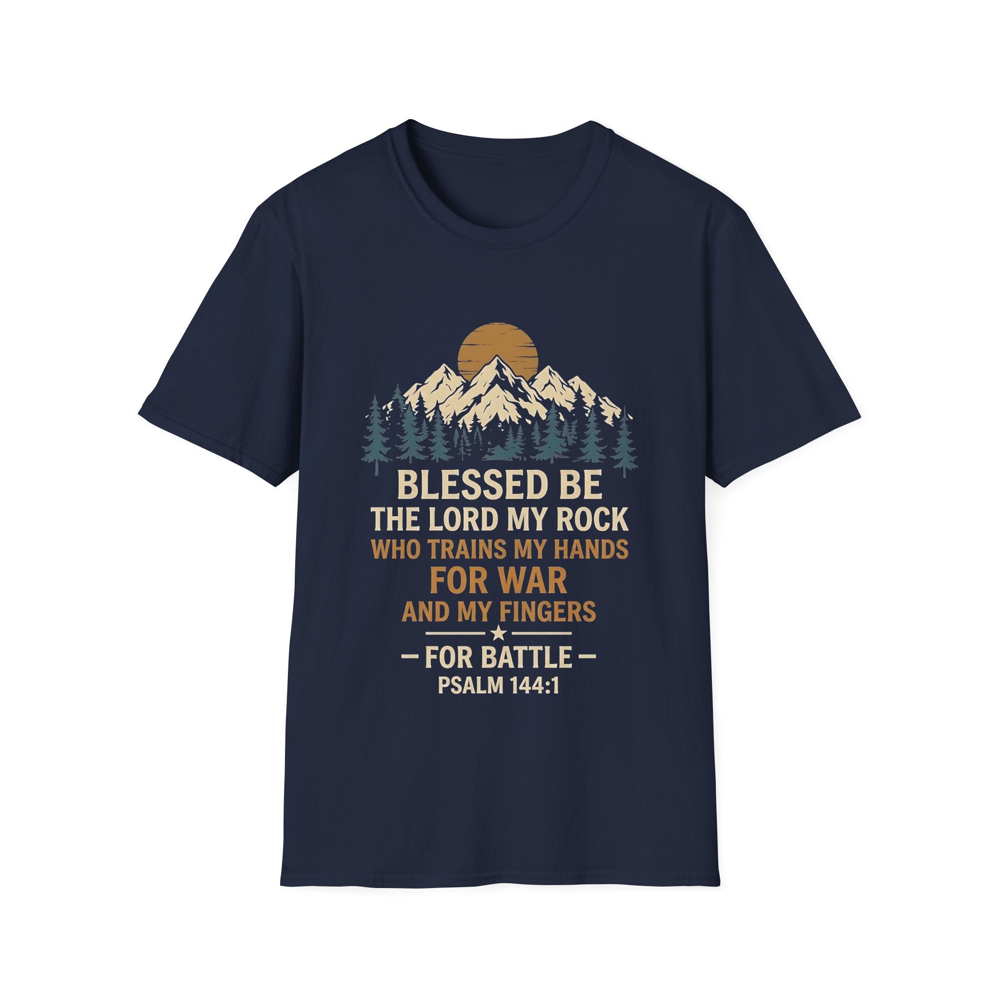 Blessed Be The Lord My Rock Who Trains My Hands For War And My Fingers For Battle Psalm 144 1 Christian Warrior Verse T-Shirt