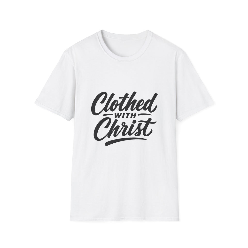 Clothed with christ christian faith bible verse typography for believers church youth group and christian streetwear T-Shirt