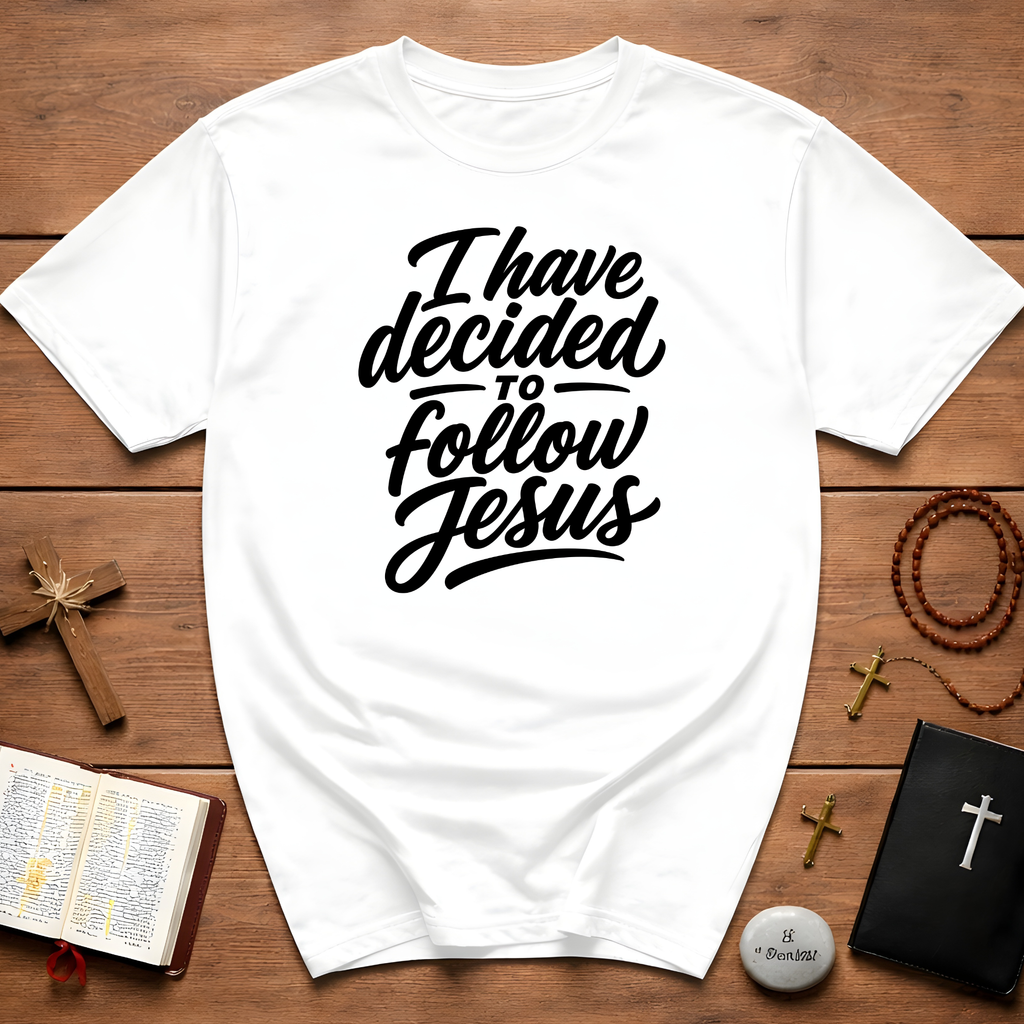 I have decided to follow jesus christian faith T-Shirt