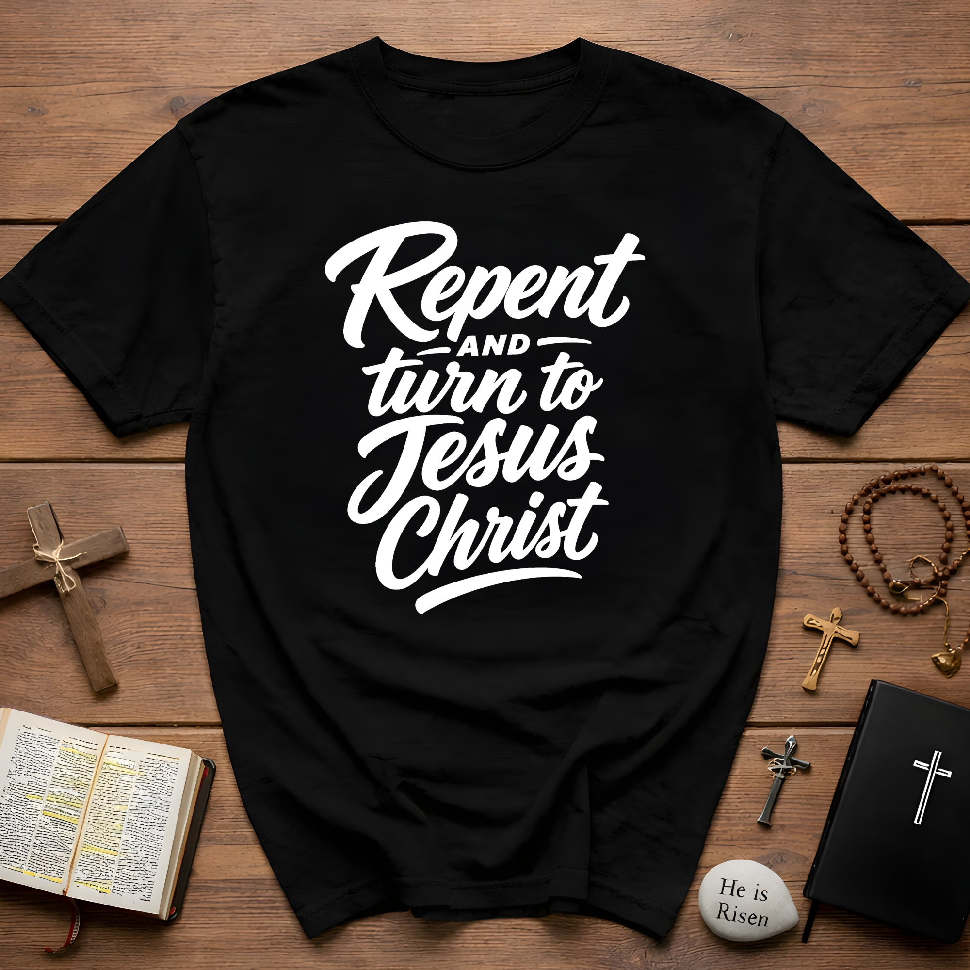 Repent and turn to Jesus Christ T-Shirt