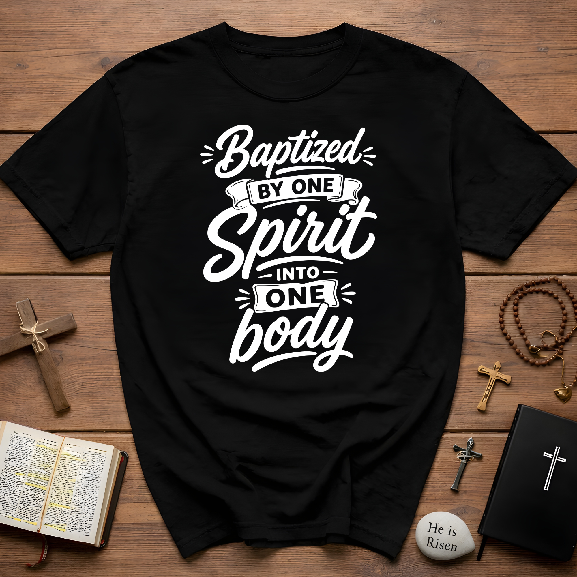 Baptized by one spirit into one body christian baptism holy spirit church unity T-Shirt