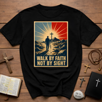 Walk By Faith Not By Sight Christian Cross Sunset Bible Verse Inspirational T-Shirt