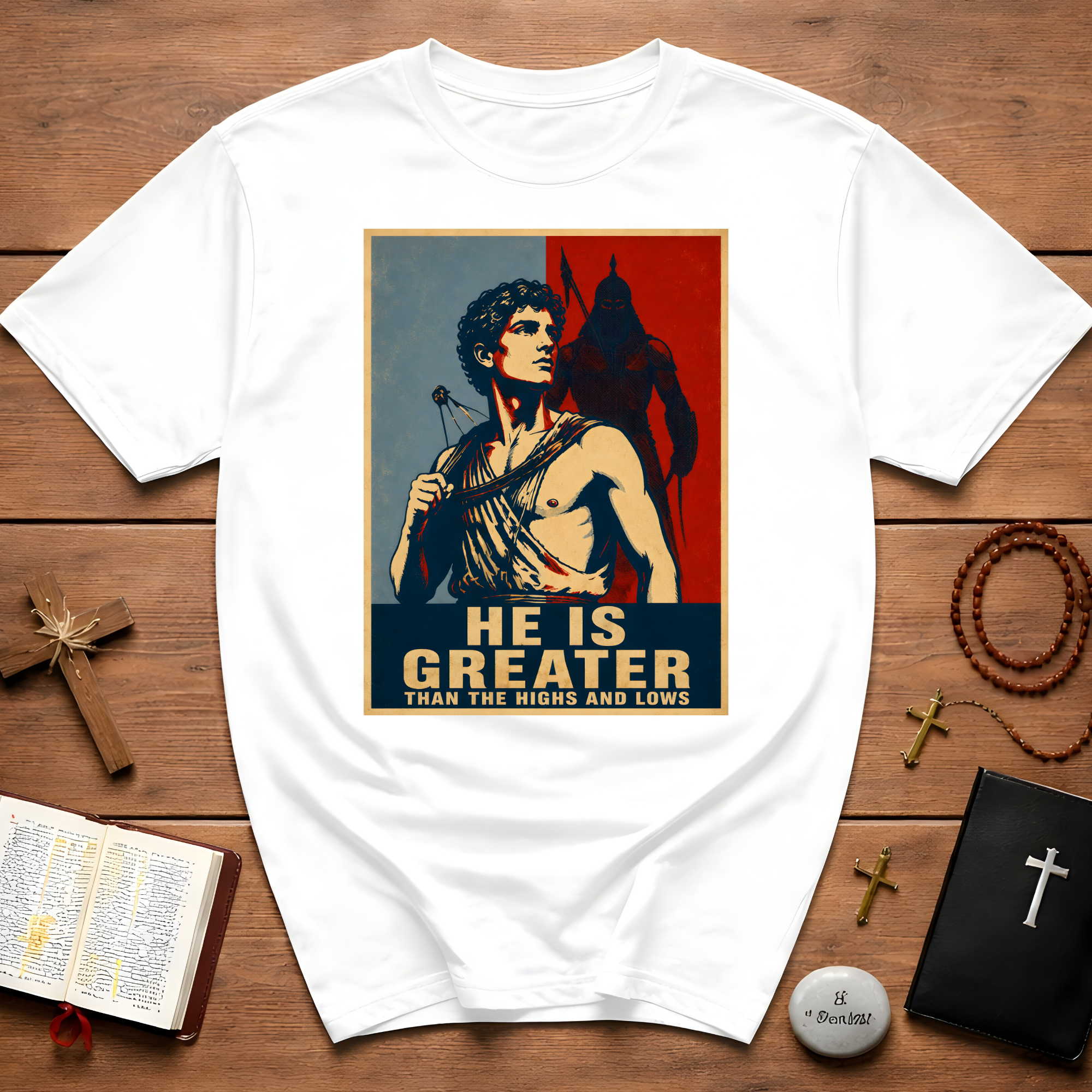 He Is Greater Than The Highs And Lows Christian David And Goliath Warrior Faith Inspirational T-Shirt