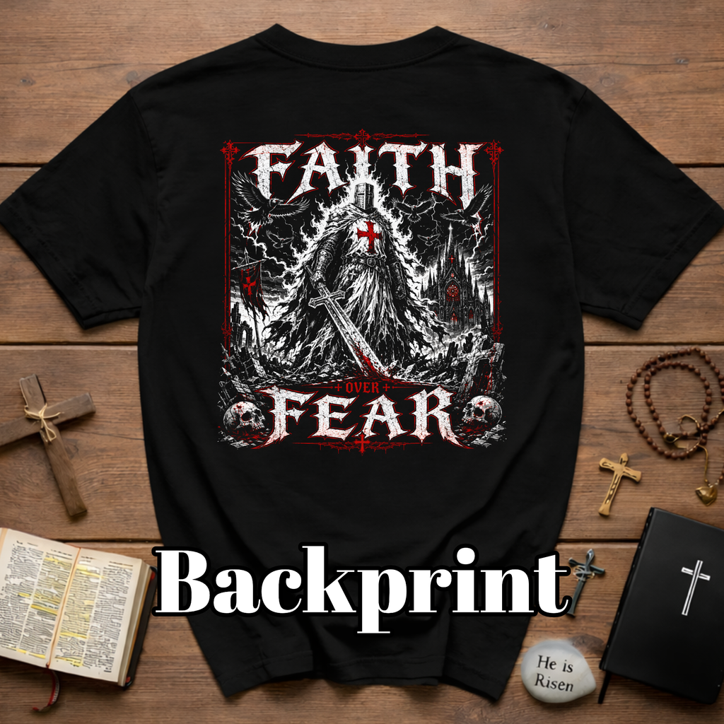 Faith Over Fear Christian Warrior Knight With Cross Storm Gothic Crusader Art Faith Over Fear Scripture Theme T-Shirt