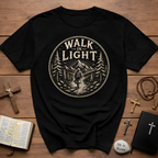 Walk In Light Ephesians 5 8 Christian Hiking Scripture Mountain Forest Adventure Faith Outdoors Bible Verse T-Shirt