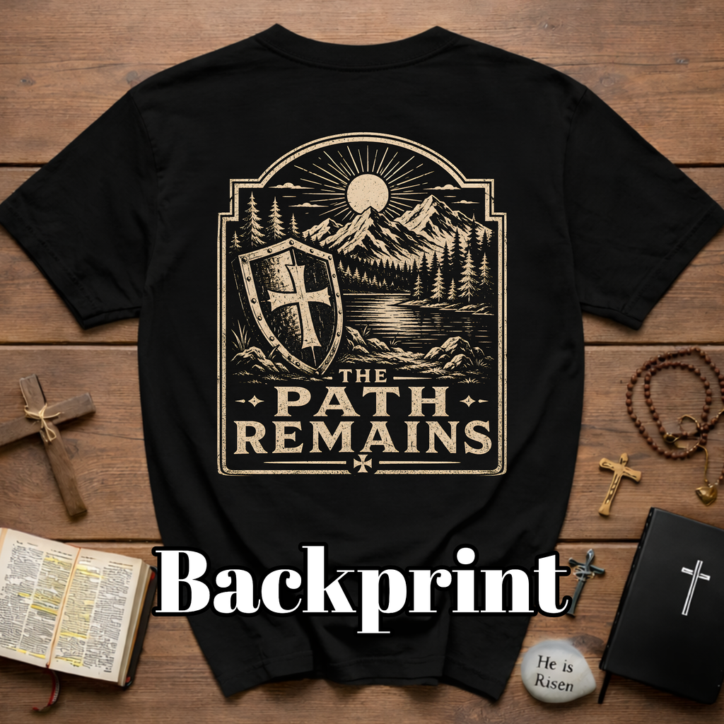 The Path Remains Christian Shield Cross Mountain Lake Sunrise Hiking Faith Landscape T-Shirt