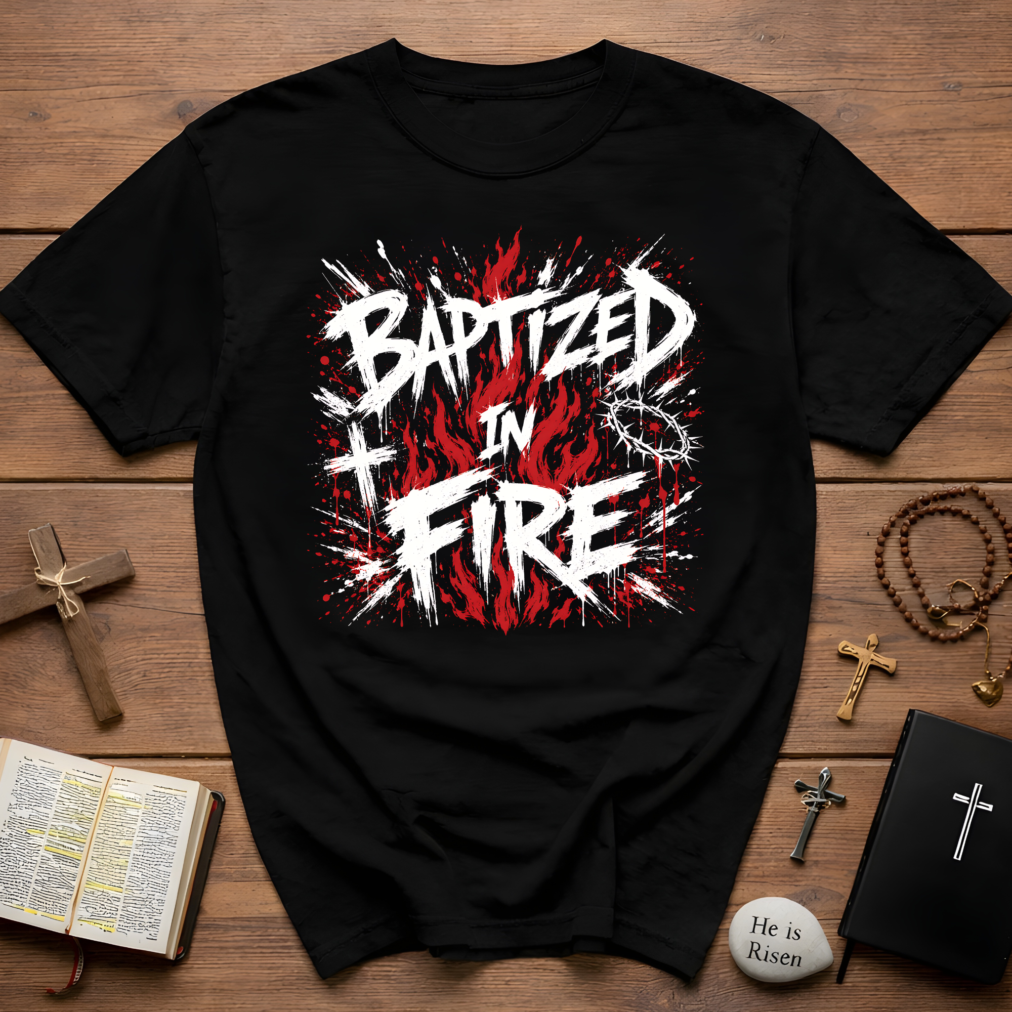 Baptized In Fire Christian Faith Revival Cross Crown Of Thorns Flame T-Shirt