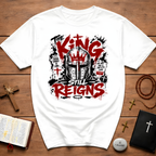 The King Still Reigns Christian Warrior Jesus Christ Is Lord Revelation 1 8 T-Shirt